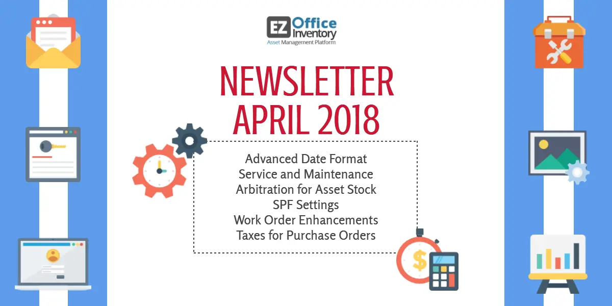 ezofficeinventory-newsletter-april-2018-1