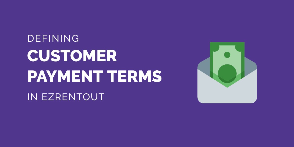 Defining payment terms in EZRentOut