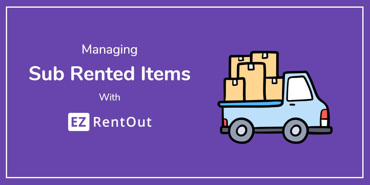 Sub rented Items