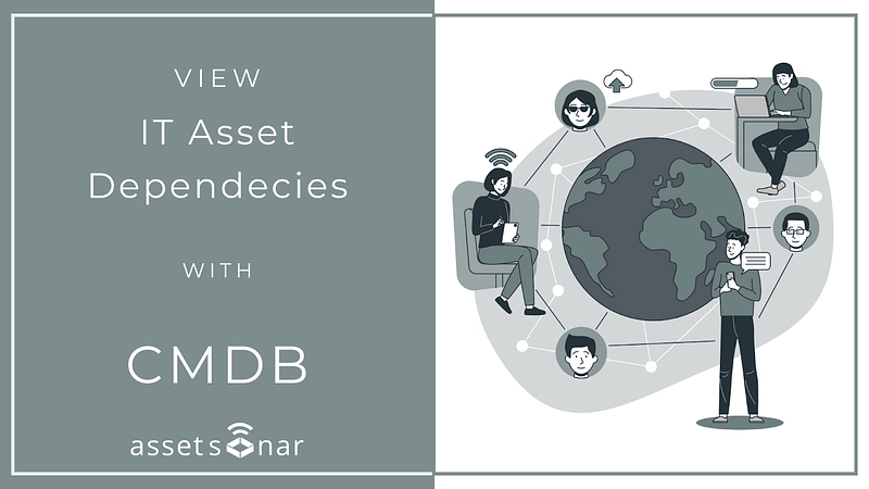 Gain-Clear-Visibility-Into-Your-IT-Asset-Dependencies-With-CMDB