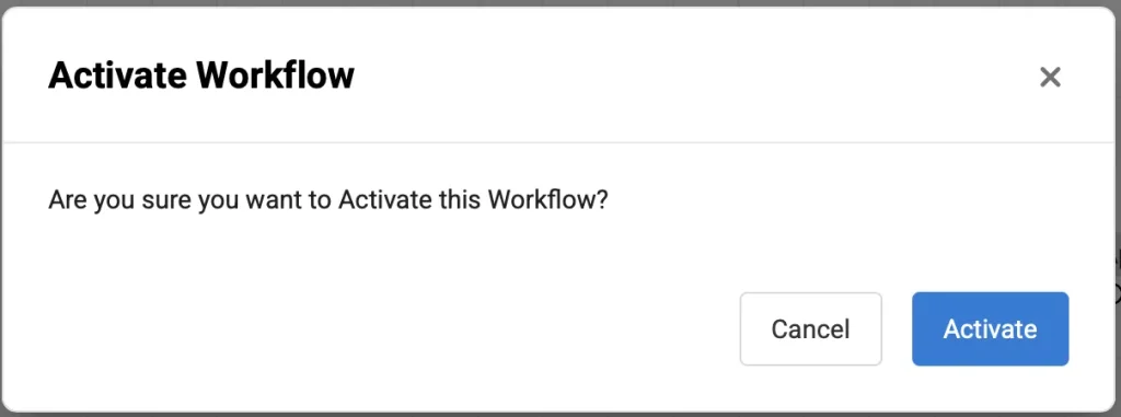 Activate Workflow pop-up showing the Activate button.