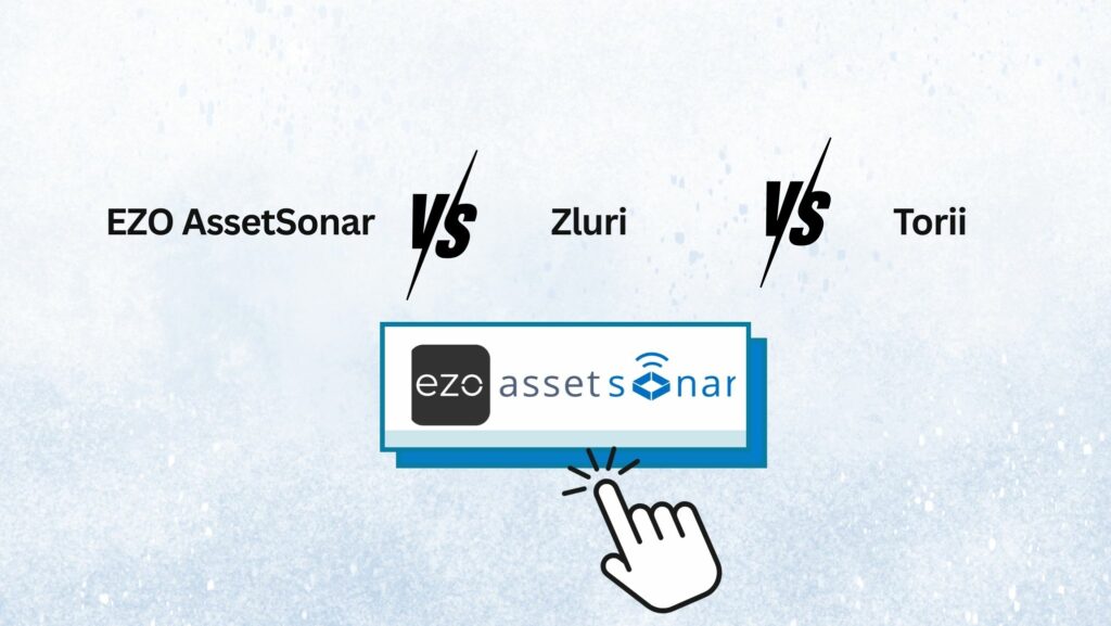 EZO AssetSonar vs Zluri vs Torii