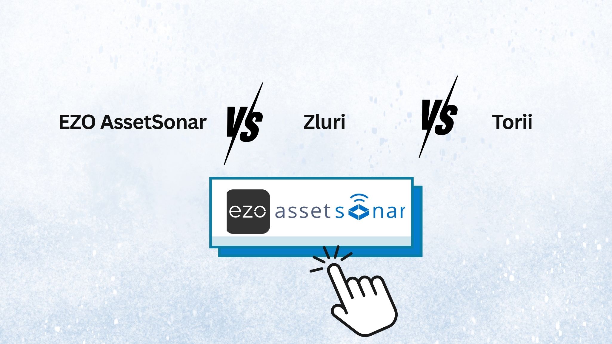 EZO AssetSonar vs Zluri vs Torii
