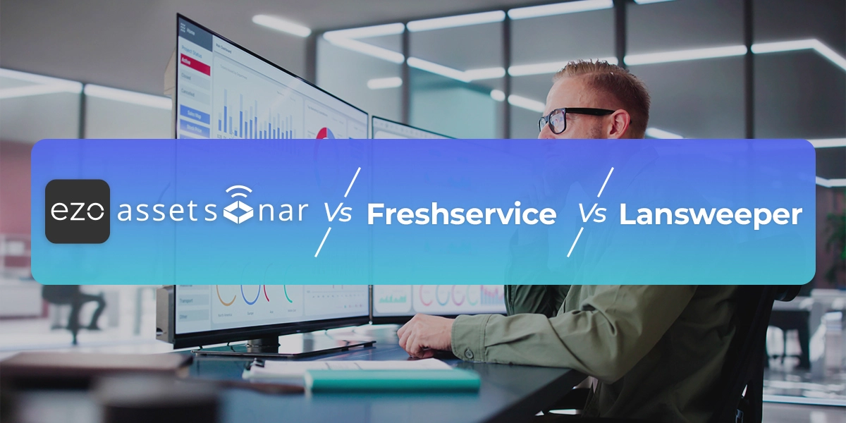 AssetSonar vs Freshservice vs Lansweeper