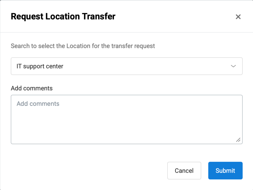 The Request Location Transfer pop-up showing the option to select a new destination and the comment section.